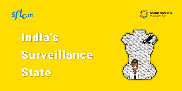“India’s Surveillance State” – Our Report On Communications Surveillance in India