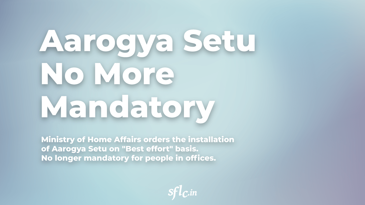 Aarogya Setu to be installed on “Best Efforts Basis”. No longer Mandatory