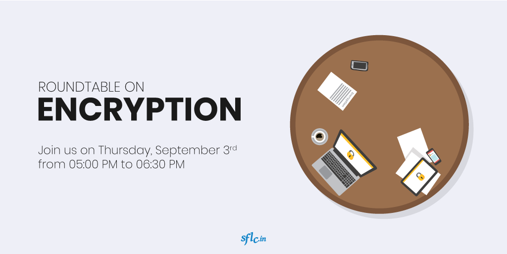 Roundtable on Encryption, September 3rd, 5:00 PM-6:30 PM