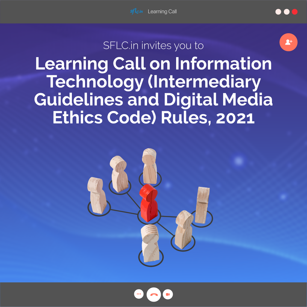 Learning Call on Intermediary Guidelines Rules, 2021