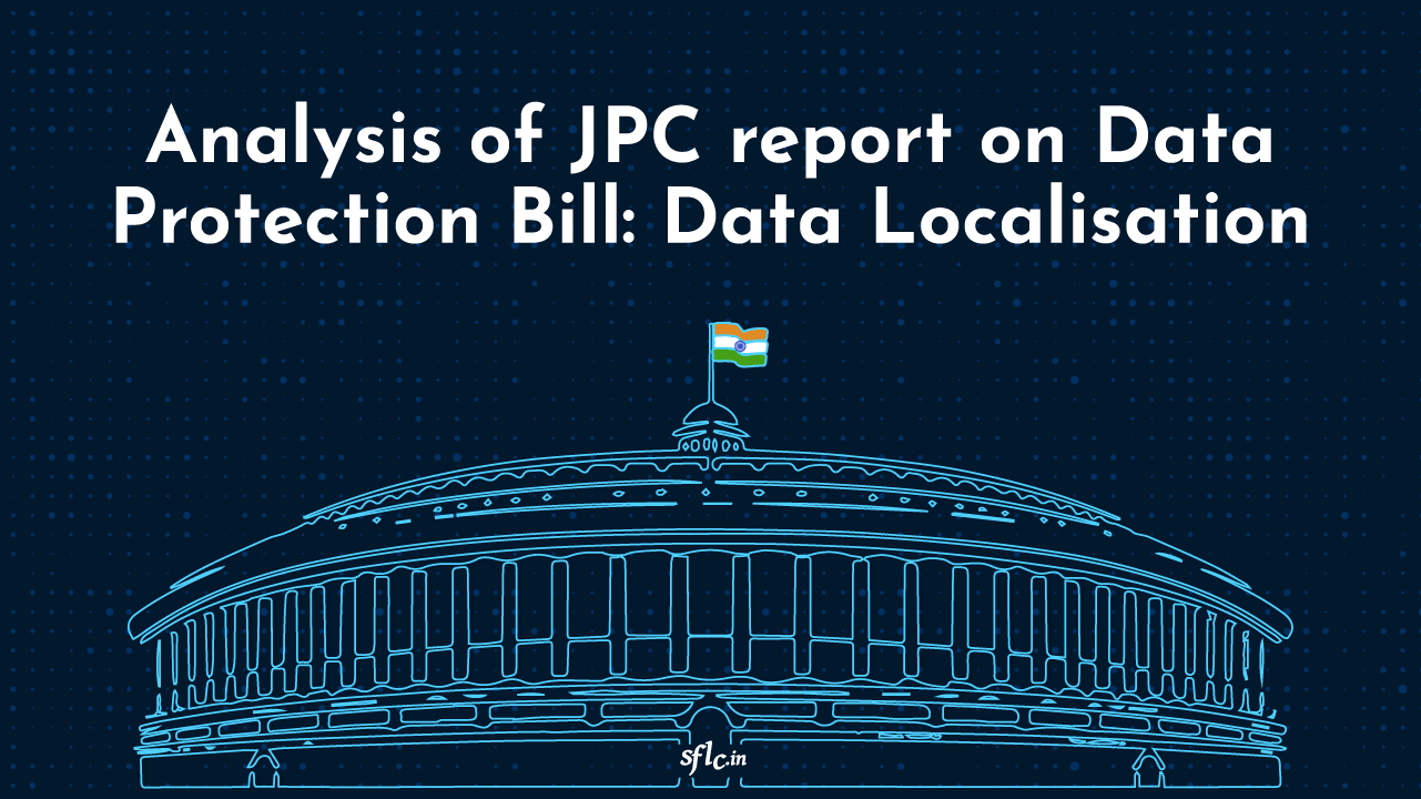 Analysis of JPC report on Data Protection Bill 2019: Data Localisation