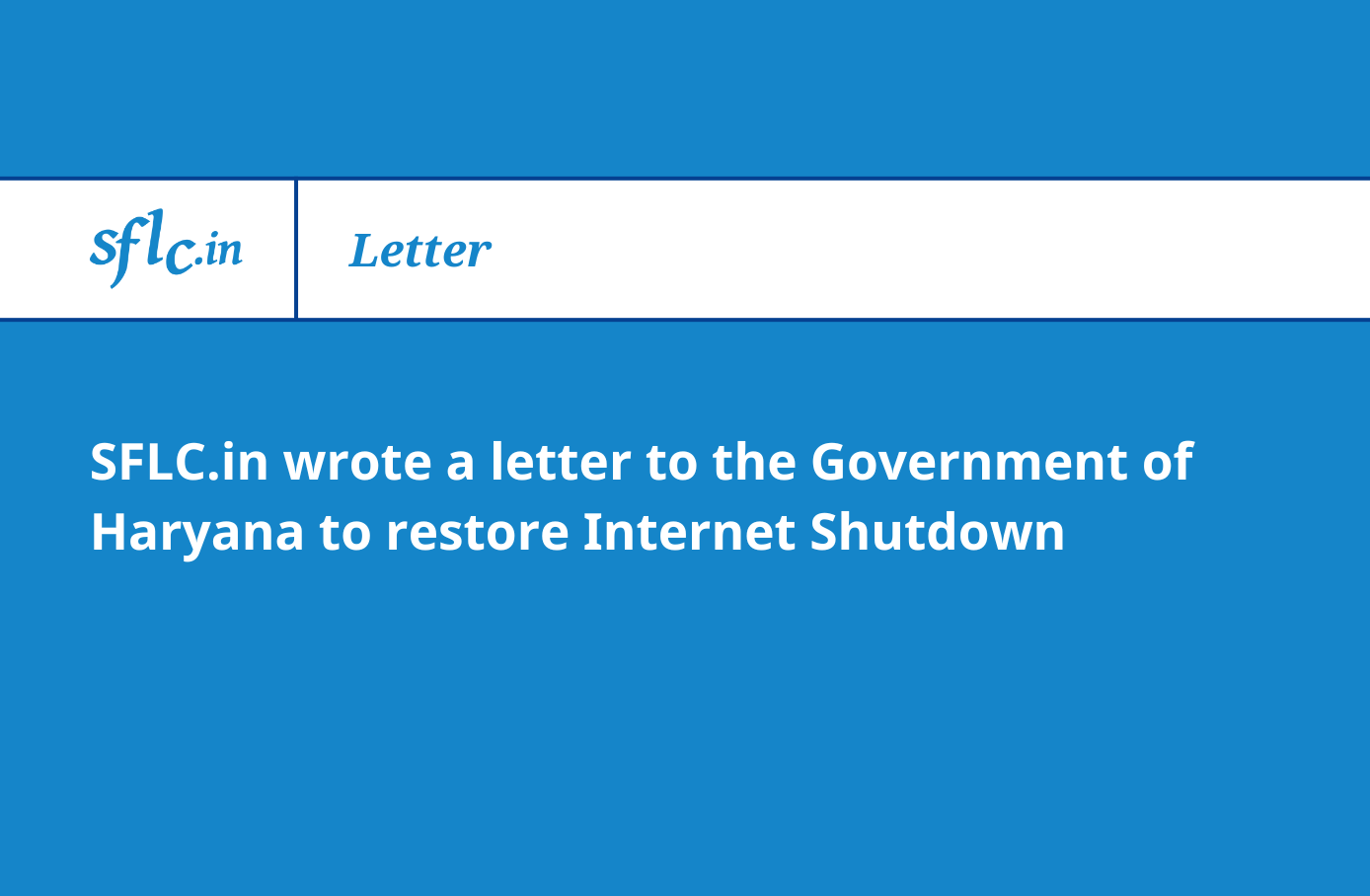 SFLC.in wrote to Haryana Govt. to restore internet services