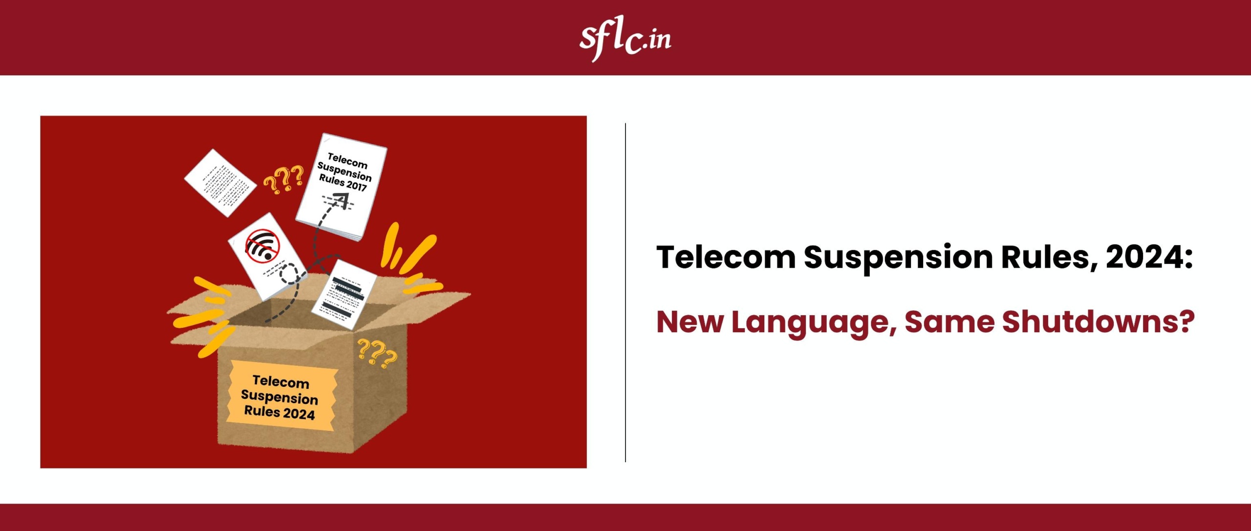 Telecom Suspension Rules, 2024: New Language, Same Shutdowns?