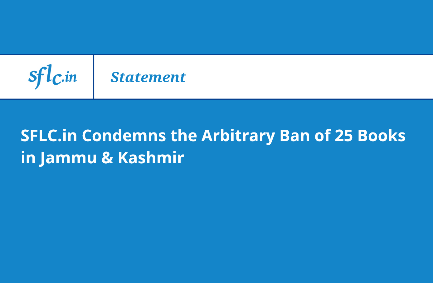 SFLC.in Condemns the Arbitrary Ban of 25 Books in Jammu & Kashmir
