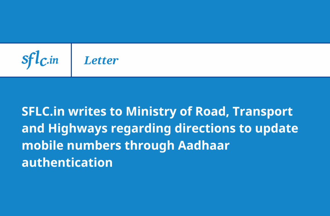 SFLC.in writes Ministry of Road, Transport and Highways regarding recent directions to update mobile numbers through Aadhaar authentication