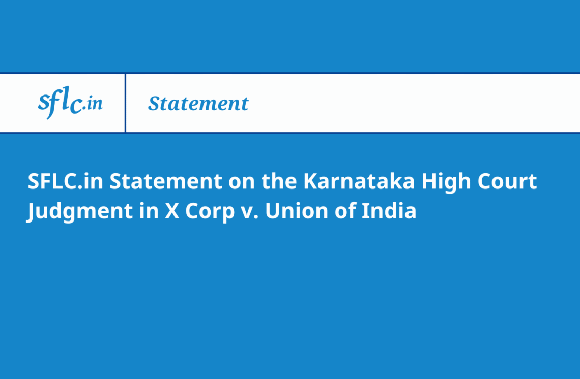 SFLC.in Statement on the Karnataka High Court Judgment in X Corp v. Union of India