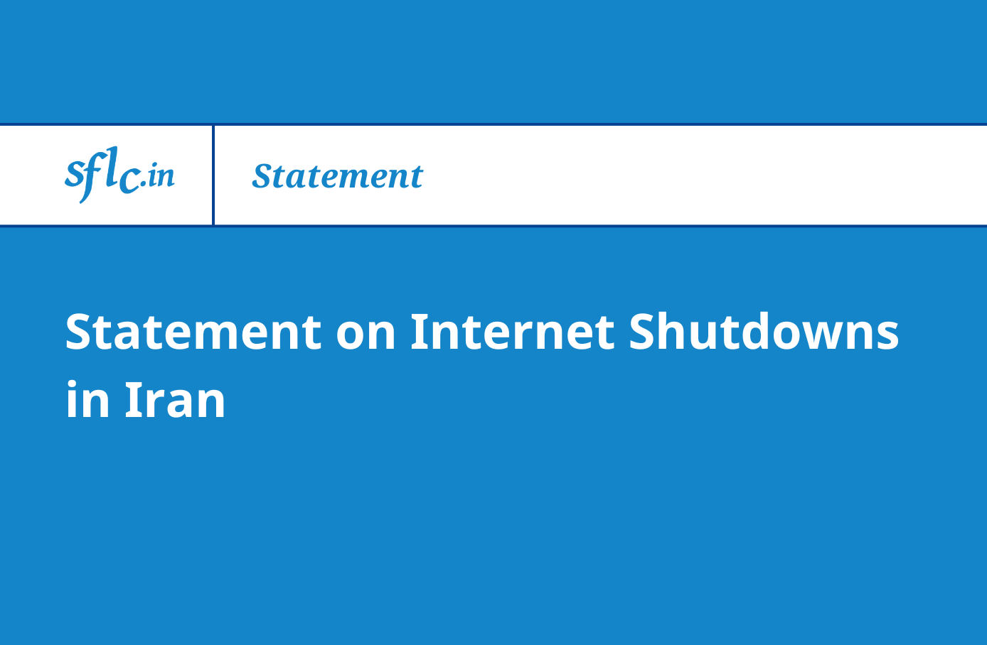 Statement on Internet Shutdowns in Iran