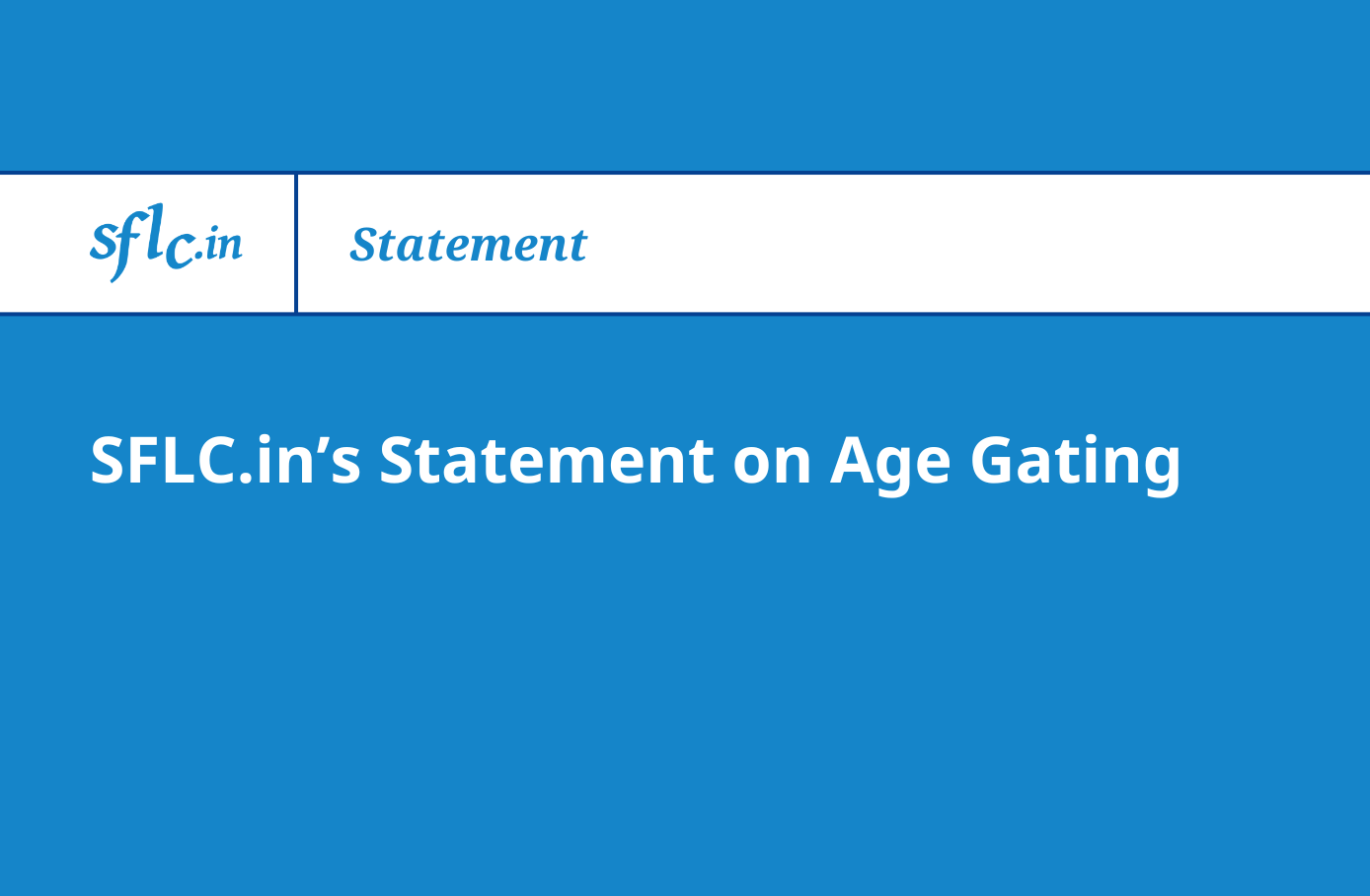 Statement on Age Gating