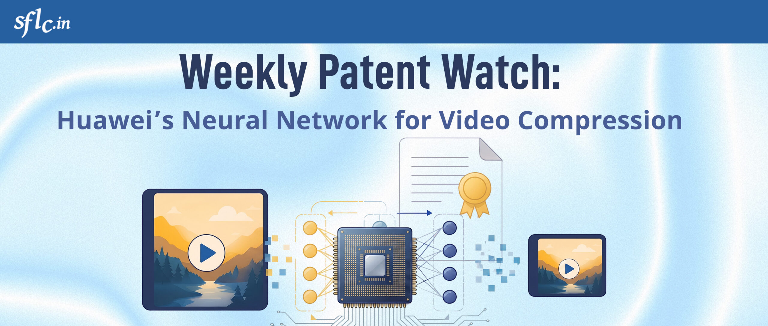 Weekly Patent Watch: Huawei’s Neural Network for Video Compression