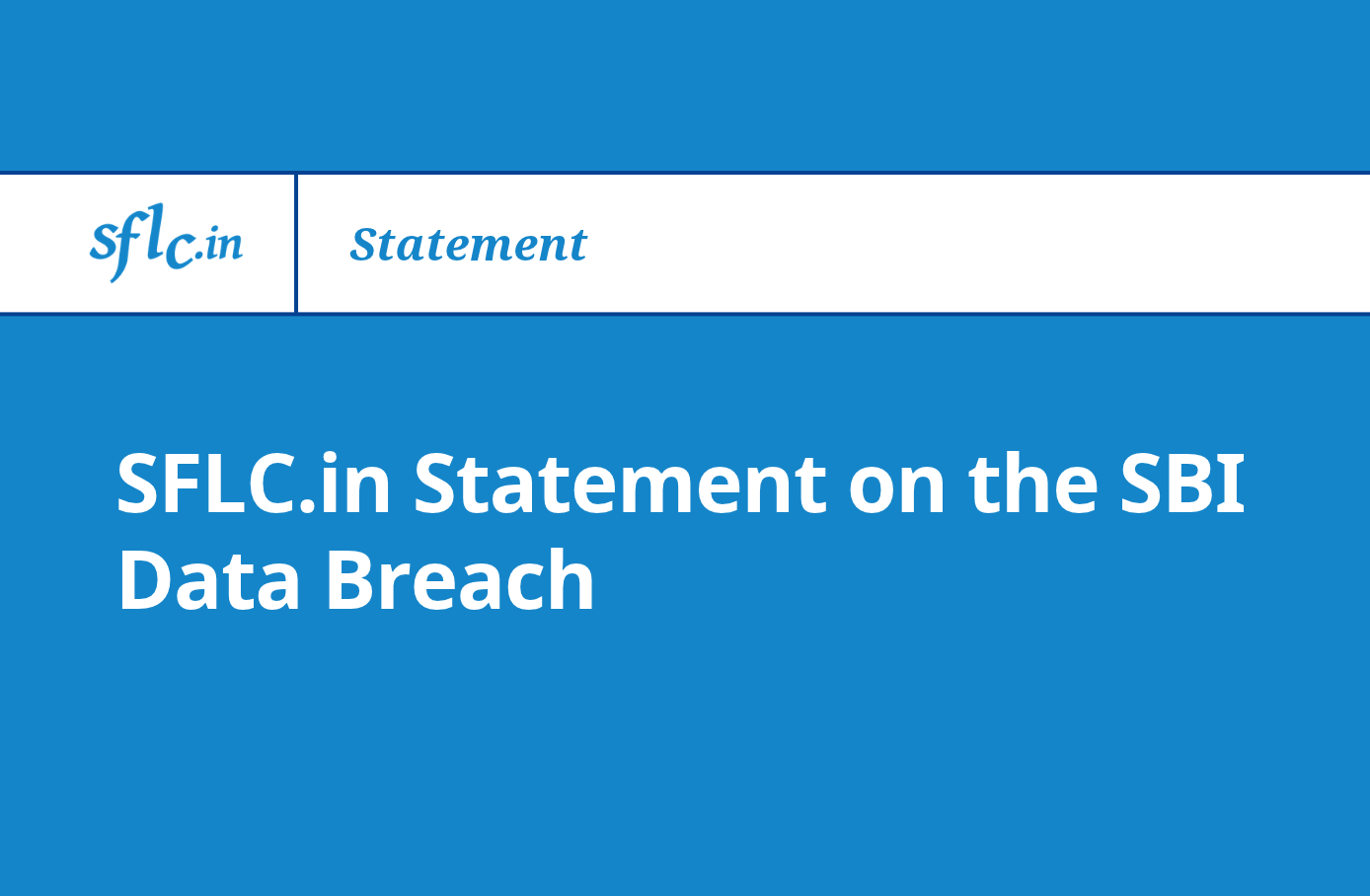 SFLC.in Statement on the SBI Data Breach