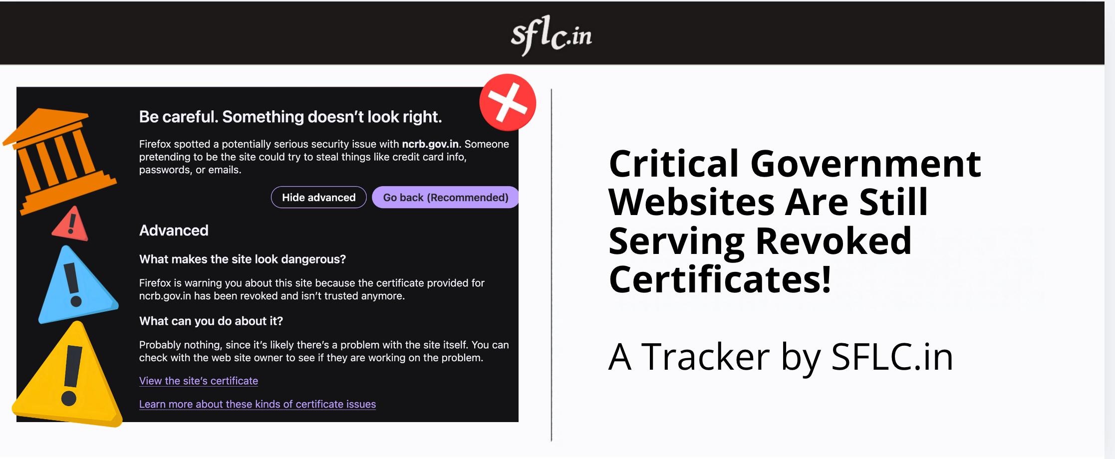 Critical Government Websites Are Still Serving Revoked Certificates! A Tracker by SFLC.in