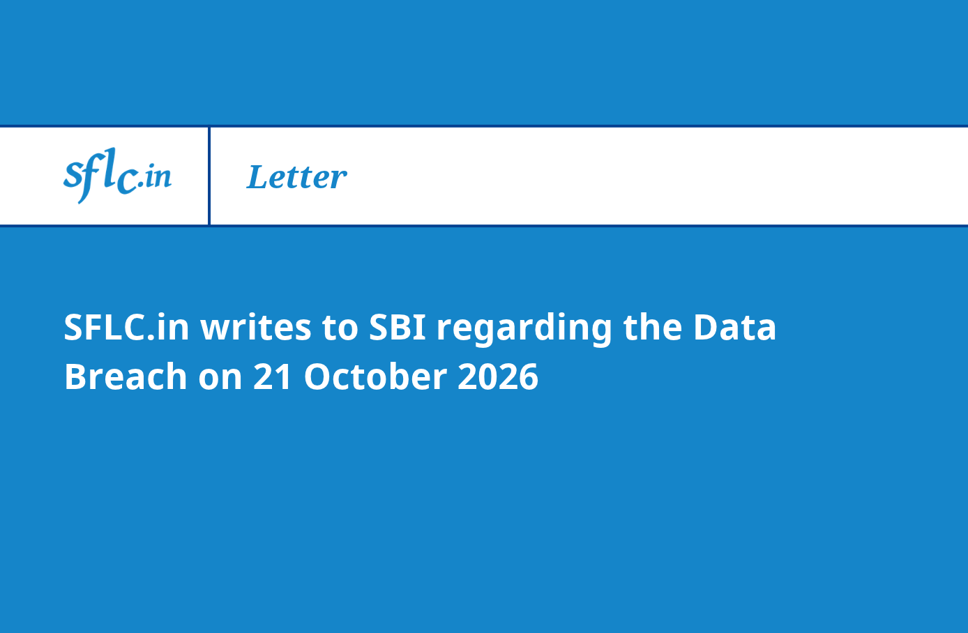 SFLC.in writes to SBI regarding the Data Breach on 21 October 2026