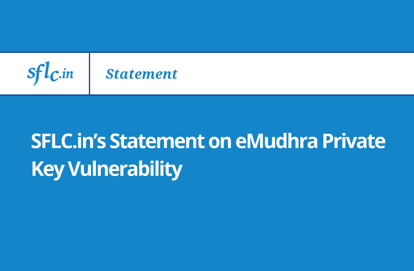 SFLC.in’s Statement on eMudhra Private Key vulnerability